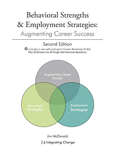 Behavioral Strengths & Employment Strategies Bridging The Best Of 2 Worlds [Paperback]