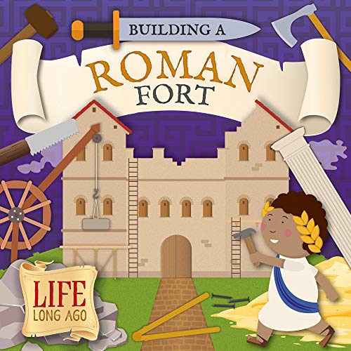 Building a Roman Fort [Hardcover]