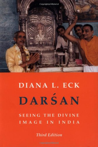 Darsan: Seeing the Divine Image in India [Paperback]