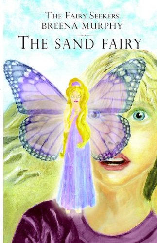 The Fairy Seekers - The Sand Fairy [Hardcover]