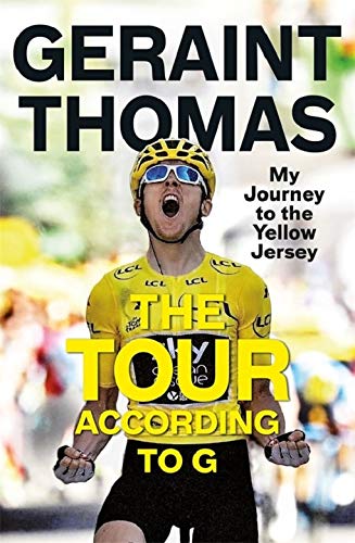 The Tour According to G: My Journey to the Yellow Jersey [Hardcover]