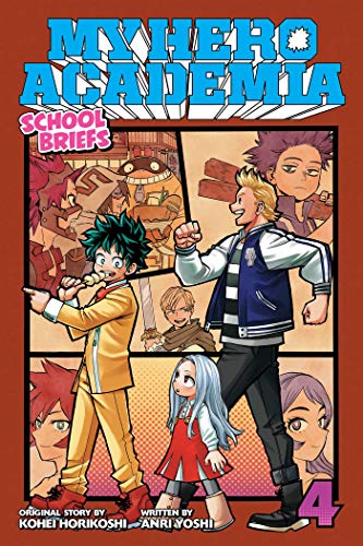 My Hero Academia: School Briefs, Vol. 4: Festival For All [Paperback]