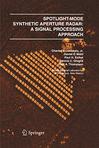 Spotlight-Mode Synthetic Aperture Radar: A Signal Processing Approach: A Signal  [Hardcover]