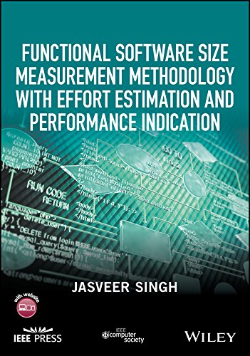 Functional Software Size Measurement Methodology with Effort Estimation and Perf [Paperback]