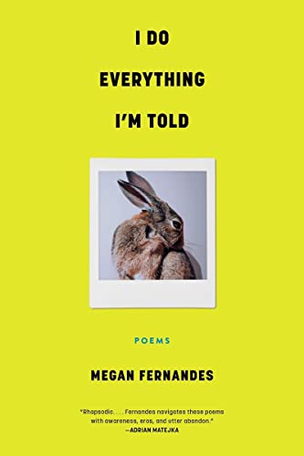 I Do Everything I'm Told [Paperback]