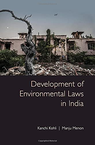 Development of Environmental Laws in India [Hardcover]