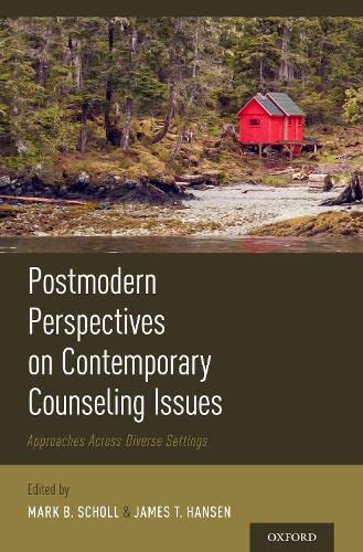 Postmodern Perspectives on Contemporary Counseling Issues Approaches Across Div [Hardcover]