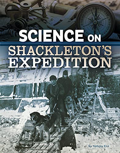 Science on Shackleton’s Expedition [Paperback]