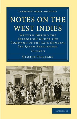 Notes on the West Indies Written during the Expedition under the Command of the [Paperback]