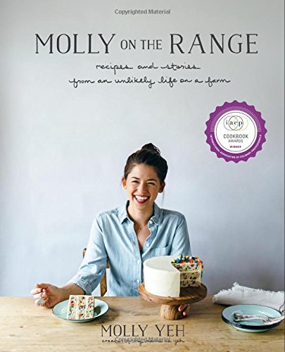 Molly on the Range: Recipes and Stories from