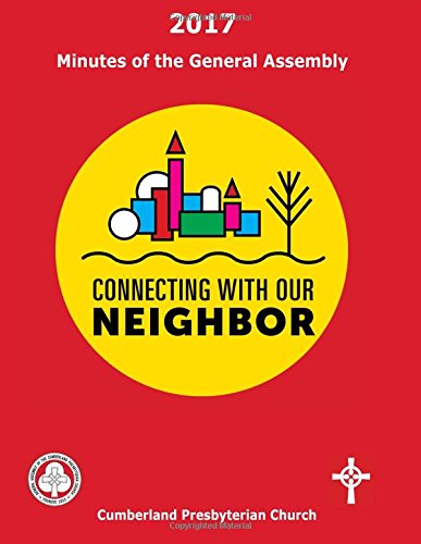 2017 Minutes of the General Assembly Cumberland Presbyterian Church [Paperback]