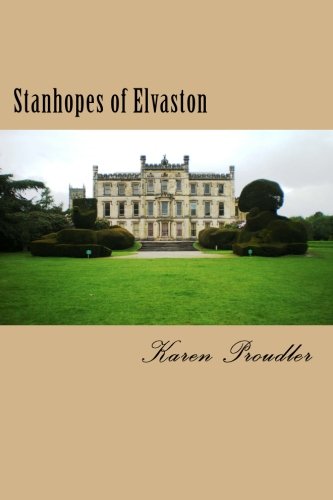 Stanhopes Of Elvaston [Paperback]