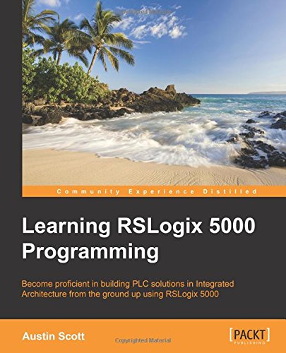 Learning Rslogix 5000 Programming [Paperback]