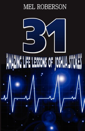 31 Amazing Life Lessons Of Joshua Stokes [Paperback]