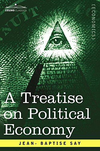 A Treatise On Political Economy [Paperback]