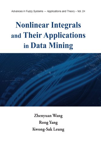 Nonlinear Integrals And Their Applications In Data Mining [Hardcover]