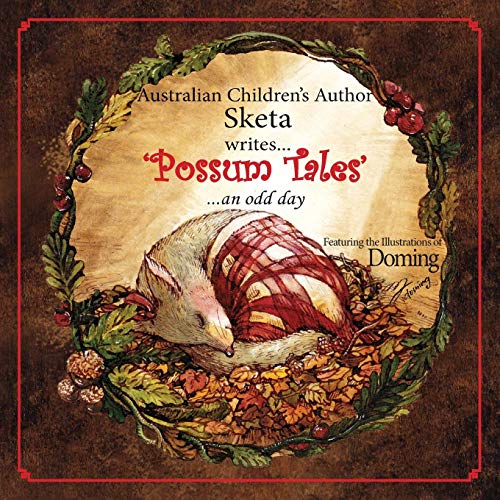 Possum Tales ...An Odd Day [Paperback]