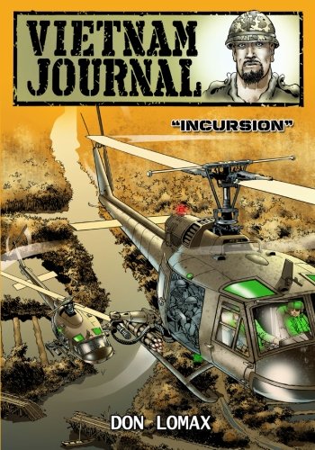 Vietnam Journal - Series To Volume One - Incursion [Paperback]