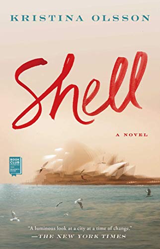 Shell: A Novel [Paperback]