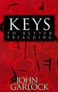 Keys To Better Preaching [Paperback]