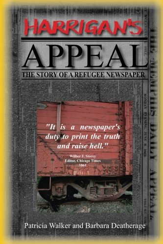 Harrigan's Appeal The Story Of A Refugee Nespaper [Paperback]