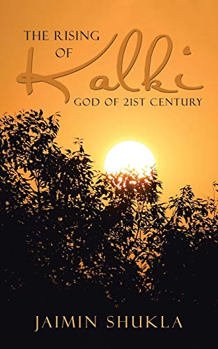 The Rising Of Kalki God Of 21st Century [Paperback]