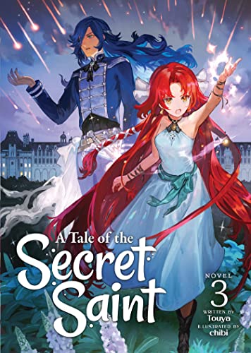 A Tale of the Secret Saint (Light Novel) Vol.