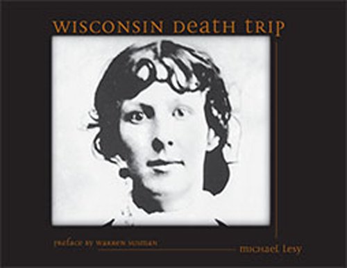 Wisconsin Death Trip [Paperback]