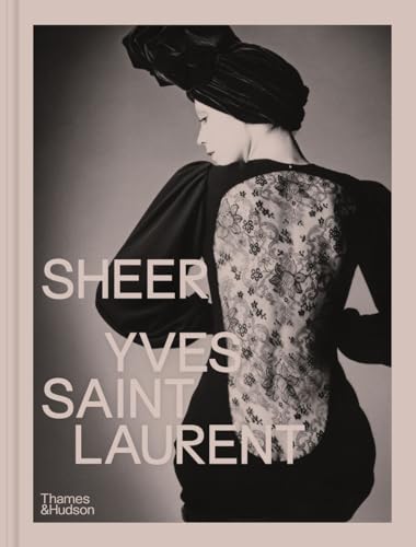 Sheer: Yves Saint Laurent [Hardcover]