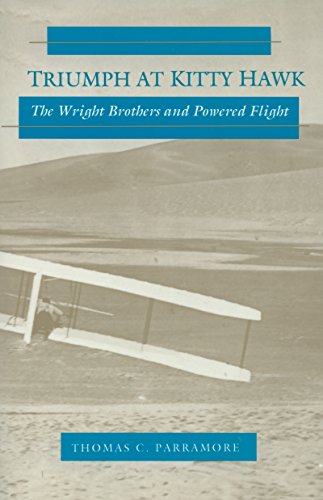 Triumph At Kitty Hawk: The Wright Brothers And Powered Flight [Paperback]