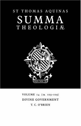 Summa Theologiae Volume 14, Divine Government 1a. 103-109 [Paperback]