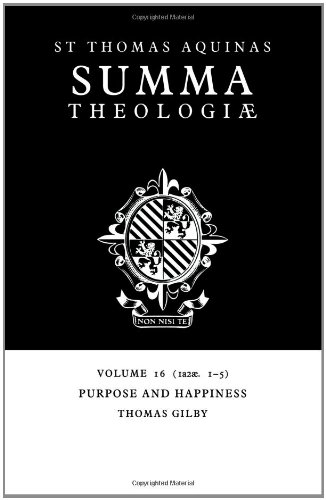 Summa Theologiae Volume 16, Purpose and Happiness 1a2ae. 1-5 [Paperback]