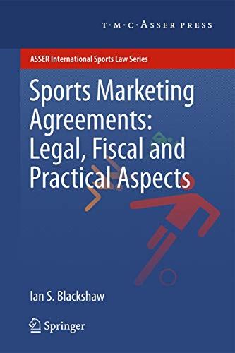 Sports Marketing Agreements: Legal, Fiscal and Practical Aspects [Hardcover]