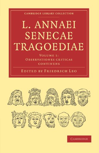 L. Annaei Senecae Tragoediae [Paperback]