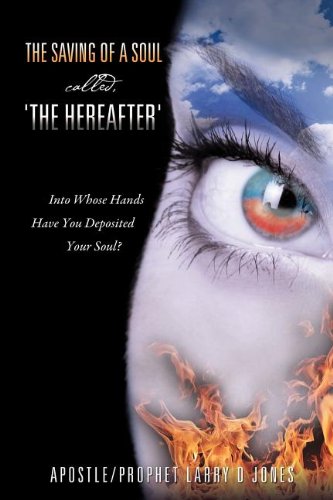 Saving of a Soul Called, 'the Hereafter' [Paperback]