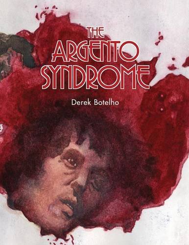 The Argento Syndrome [Paperback]