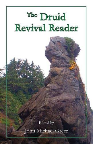 The Druid Revival Reader [Paperback]