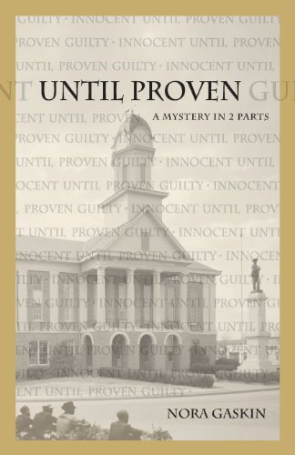 Until Proven A Mystery In To Parts [Paperback]