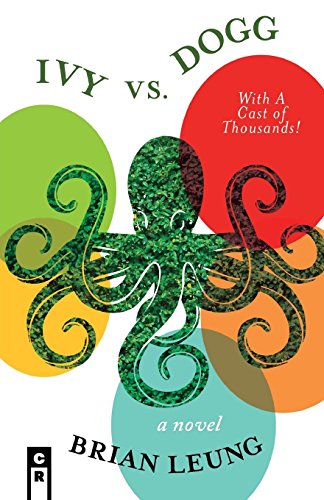 Ivy vs. Dogg With a Cast of Thousands [Paperback]