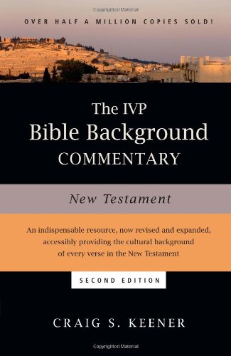 The Ivp Bible Background Commentary: New Test