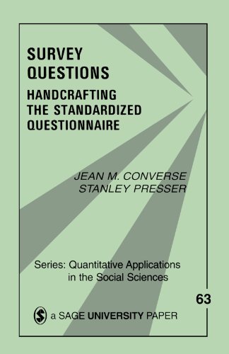 Survey Questions Handcrafting the Standardized Questionnaire [Paperback]