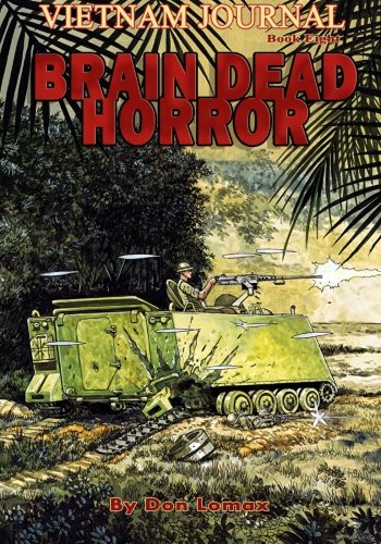 Vietnam Journal Book Eight Brain Dead Horror [Paperback]