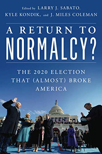 A Return to Normalcy?: The 2020 Election that