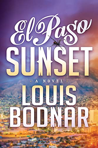 El Paso Sunset A Novel [Paperback]