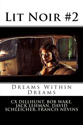 Lit Noir 2 Dreams Within Dreams [Paperback]