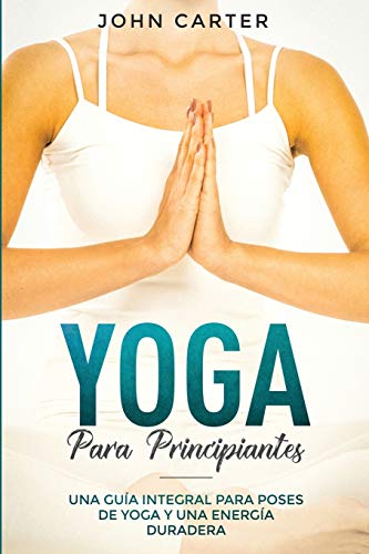 Yoga para Principiantes [Paperback]