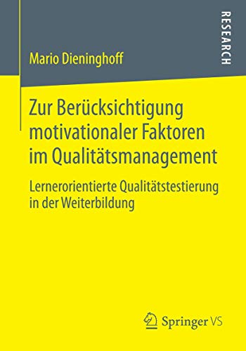 Zur Bercksichtigung motivationaler Faktoren im Qualittsmanagement: Lernerorien [Paperback]