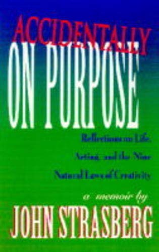 Accidentally On Purpose: Reflections on Life, Acting and the Nine Natural Laws o [Hardcover]