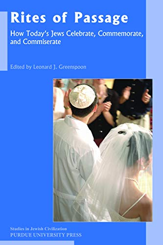 Rites Of Passage: How Today's Jews Celebrate, Commemorate, And Commiserate (stud [Paperback]