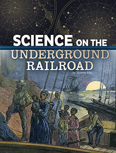 Science on the Underground Railroad [Hardcover]